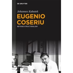 Eugenio Coseriu: Beyond Structuralism