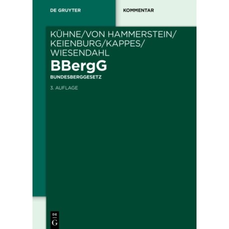 Bbergg Bundesberggesetz: Kommentar