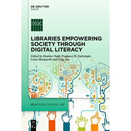 Libraries Empowering Society through Digital Literacy