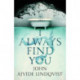 I Always Find You