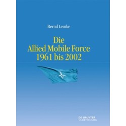 Die Allied Mobile Force 1961 Bis 2002
