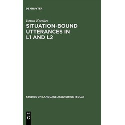 Situation-Bound Utterances in L1 and L2