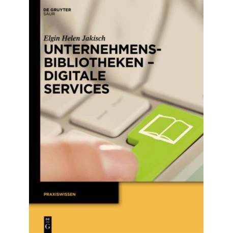 Unternehmensbibliotheken - Digitale Services