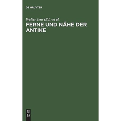 Ferne und Nahe der Antike