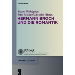 Hermann Broch Und Die Romantik