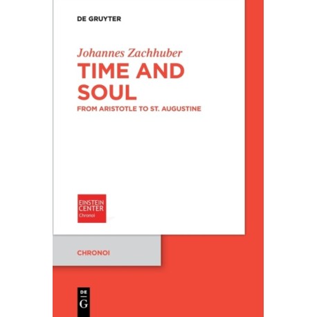 Time and Soul: From Aristotle to St. Augustine