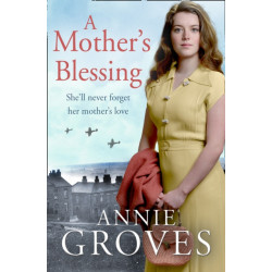 A Mother’s Blessing