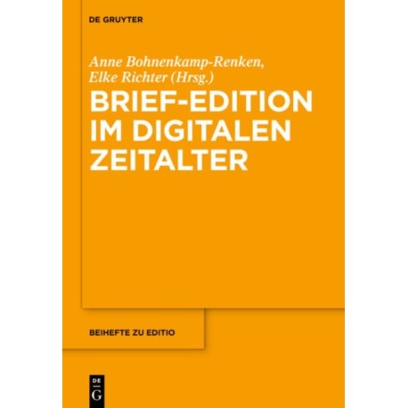 Brief-Edition im digitalen Zeitalter
