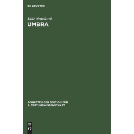 Umbra: Ein Beitrag Zur Dichterischen Semantik