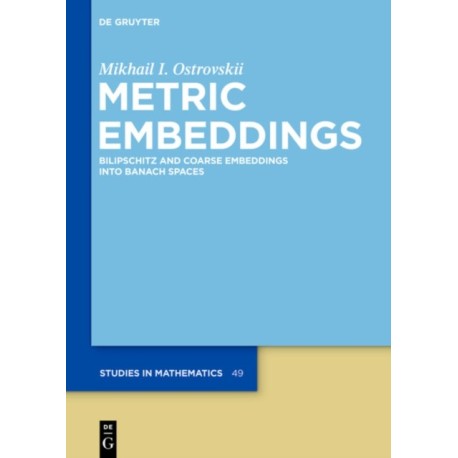Metric Embeddings: Bilipschitz and Coarse Embeddings into Banach Spaces