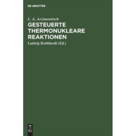 Gesteuerte Thermonukleare Reaktionen