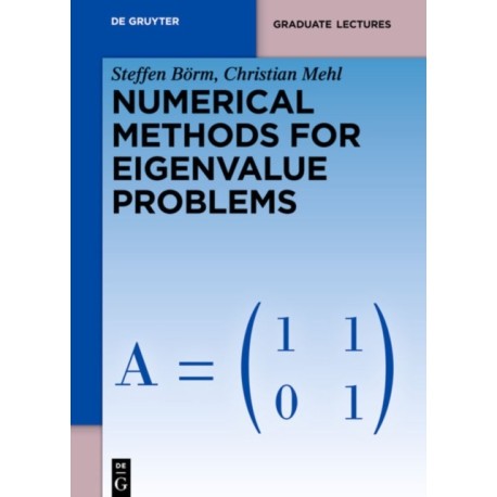 Numerical Methods for Eigenvalue Problems