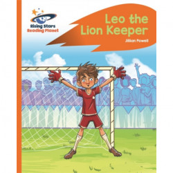 Reading Planet - Leo the Lion Keeper - Orange: Rocket Phonics