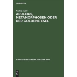 Apuleius, Metamorphosen Oder Der Goldene Esel