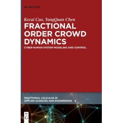 Fractional Order Crowd Dynamics: Cyber-Human System Modeling and Control