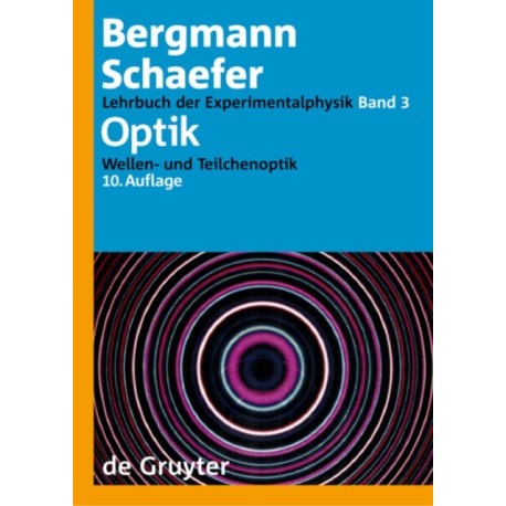 Optik: Wellen- und Teilchenoptik