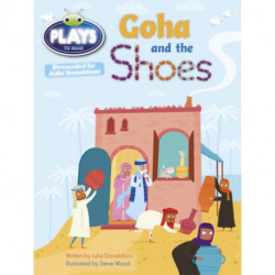 Bug Club Guided Plays by Julia Donaldson Year Two Purple Goha and the Shoes