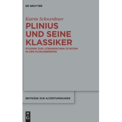 Plinius und seine Klassiker
