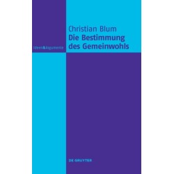Die Bestimmung des Gemeinwohls