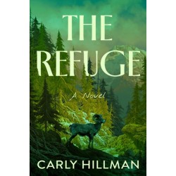 The Refuge: A Novel
