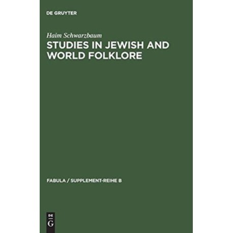 Studies in Jewish and World Folklore