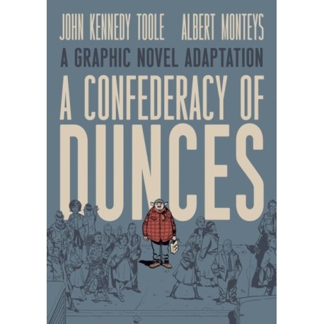 A Confederacy of Dunces