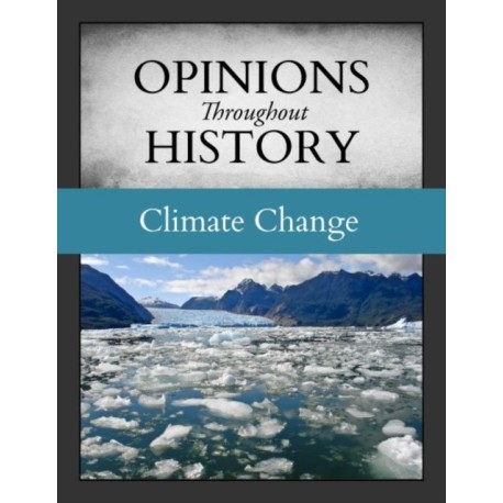 Opinions Throughout History:: Climate Change