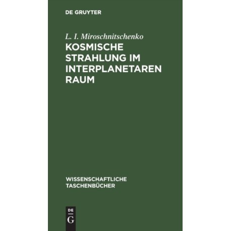 Kosmische Strahlung Im Interplanetaren Raum