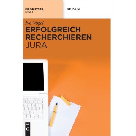 Erfolgreich recherchieren - Jura