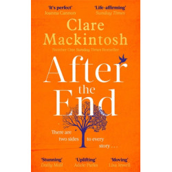 After the End: The powerful, life-affirming novel from the Sunday Times Number One bestselling author