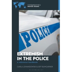 Extremism in the Police: A Reference Handbook