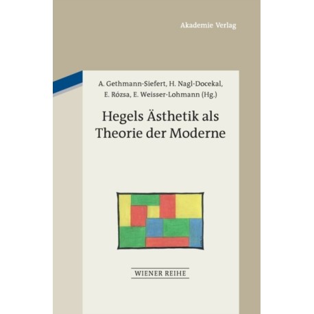 Hegels Asthetik als Theorie der Moderne