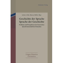 Geschichte der Sprache - Sprache der Geschichte