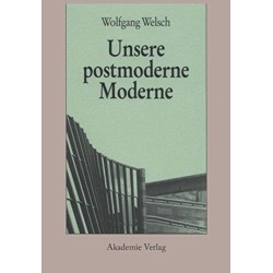Unsere Postmoderne Moderne