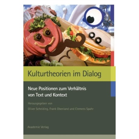 Kulturtheorien im Dialog