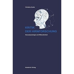 Kritik der Hirnforschung