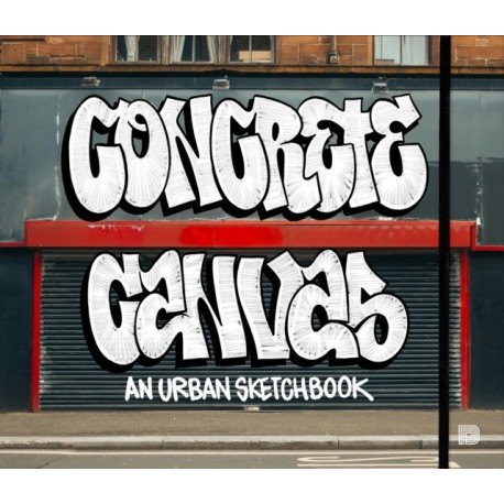 Concrete Canvas: An Urban Sketchbook