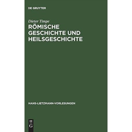 Romische Geschichte und Heilsgeschichte