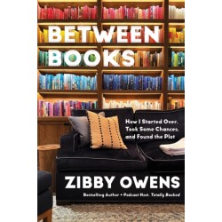 Between Books: How I Started Over, Took Some Chances, and Found the Plot