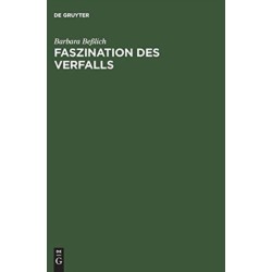 Faszination des Verfalls