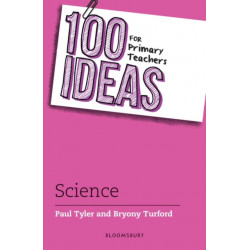 100 Ideas for Primary Teachers: Science