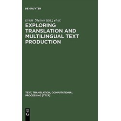Exploring Translation and Multilingual Text Production: Beyond Content