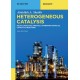 Heterogeneous Catalysis: Solid Catalysts, Kinetics, Transport Effects, Catalytic Reactors