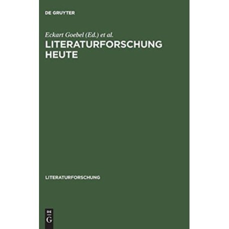 Literaturforschung heute