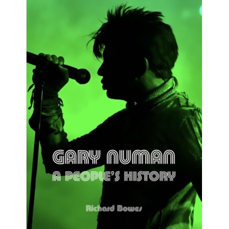 Gary Numan: A People's History