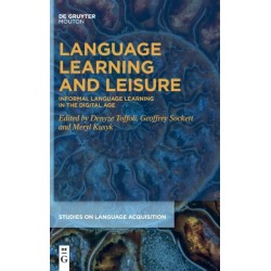 Language Learning and Leisure: Informal Language Learning in the Digital Age