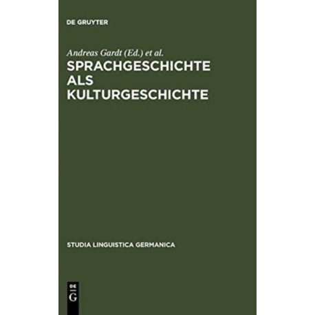 Sprachgeschichte als Kulturgeschichte