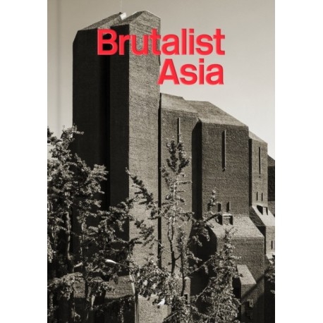 Brutalist Asia