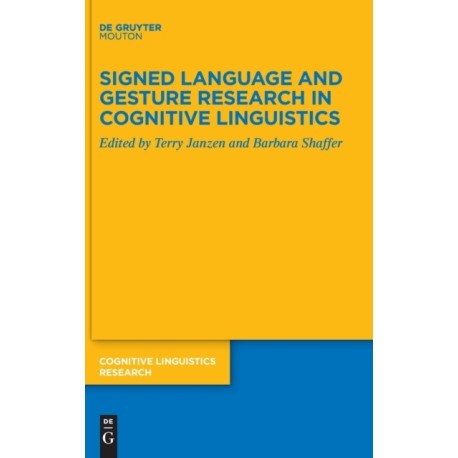 Signed Language and Gesture Research in Cognitive Linguistics
