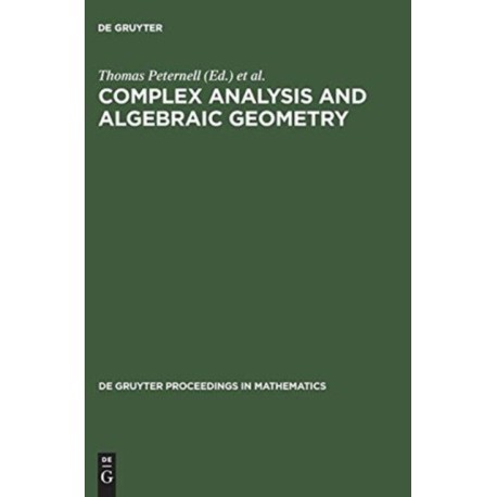 Complex Analysis and Algebraic Geometry: A Volume in Memory of Michael Schneider